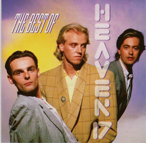 Heaven 17 : The Best of